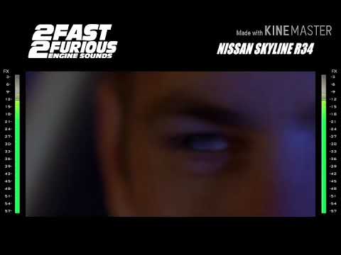 2 fast 2 furious : Engine sounds- Nissan skyline