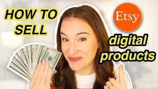 How to sell DIGITAL PRODUCTS on ETSY (in 4 easy steps)