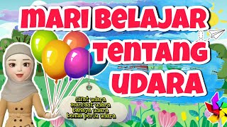 Download lagu Mari Belajar Tentang Udara || Video Pembelajaran PAUD Tk Tema Udara mp3