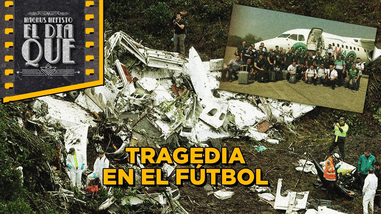 El día que cayó el avión del Chapecoense