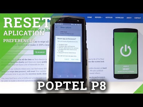 How to Reset App Preferences in POPTEL P8 - Restore Default App Preferences