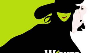 &quot;Something Bad&quot; from &quot;Wicked&quot;