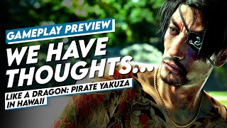 Spectacular Seafaring Spin-off - Like a Dragon: Pirate Yakuza in Hawaii Gameplay Preview