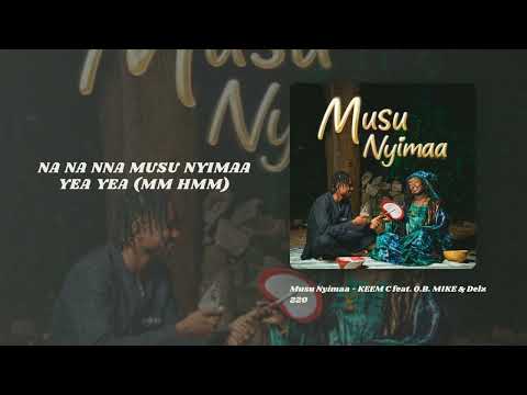 KEEM C - Musu Nyimaa (Ft. O.B Mike & Delz 220) (Lyrics Visualizer)