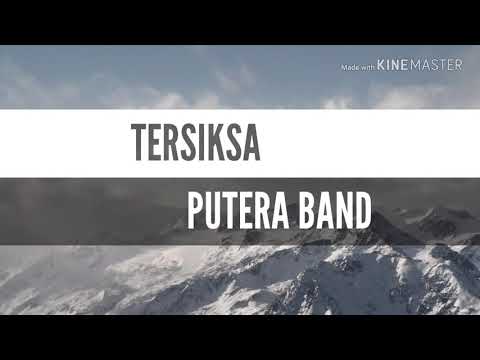 PUTERA BAND TERSIKSA