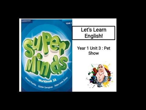 Year 1 Unit 3 Pet Show Superminds pg 37