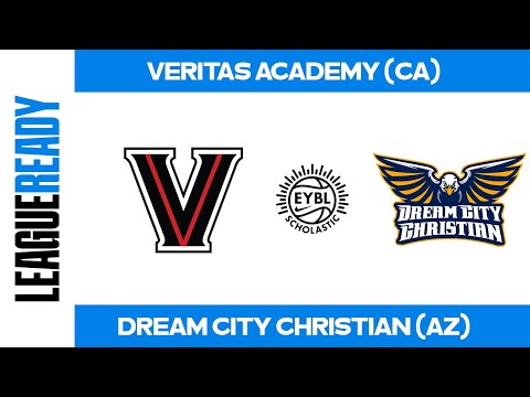 EYBL Scholastic - Veritas Academy (CA) vs Dream City Christian (AZ)