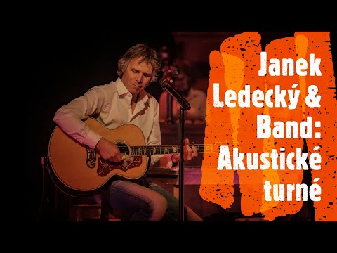 Janek Ledecký & Band: Akustické turné v Novém zámku v Kostelci nad Orlicí (Pozvánka na letní sezónu)