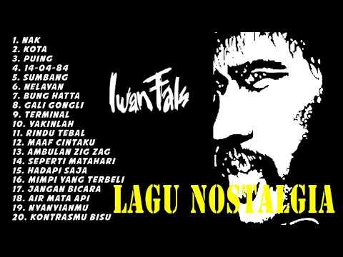 FULL ALBUM IWAN FALS YANG ENAK TAPI JARANG TERDENGAR !! | IWAN FALS FULL ALBUM NOSTALGIA