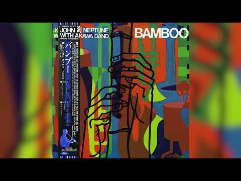 John "Kaizan" Neptune With Arakawa Band – Bamboo 1980