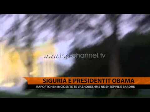Siguria e  Presidentit Obama - Top Channel Albania - News - Lajme