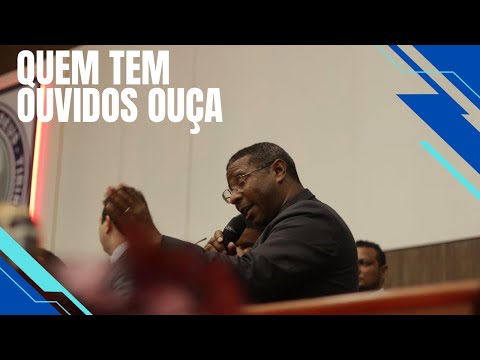QUEM TEM OUVIDOS OUÇA- PR. OSIEL GOMES