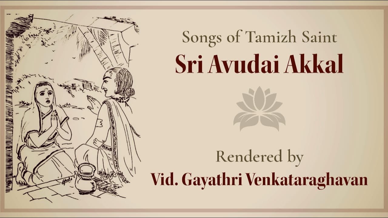 Songs of Avudai Akkal | Gayathri Venkataraghavan