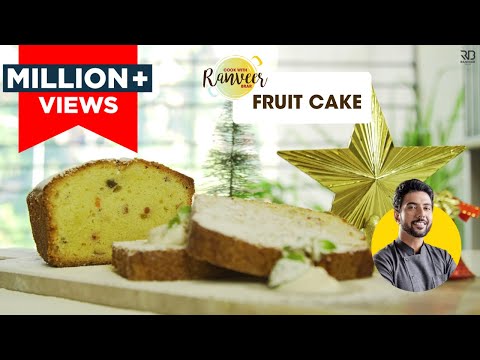 Easy Fruit Cake recipe | फ्रूट केक की आसान रेसिपी | Christmas Special | Chef Ranveer Brar