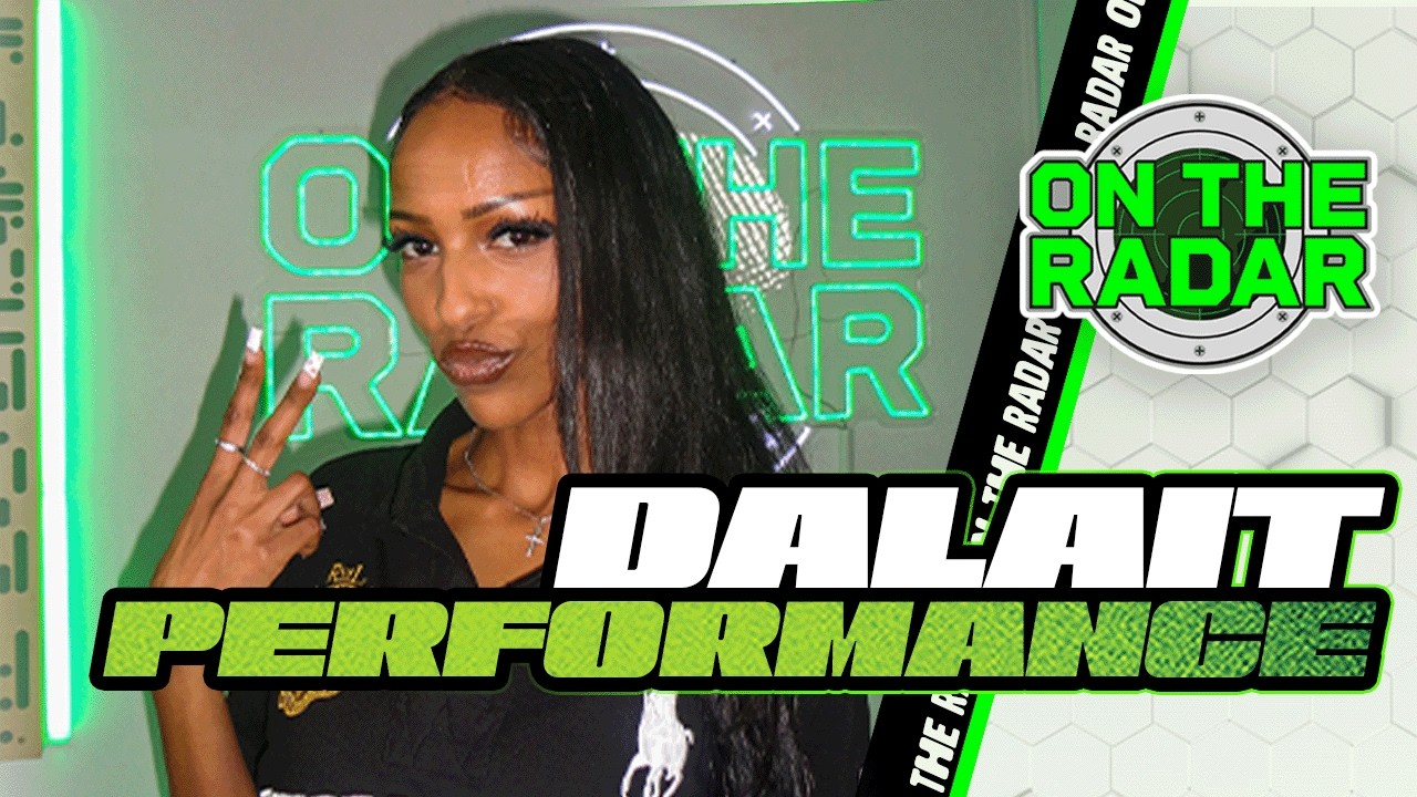 Dalait "MARS BBY" | On The Radar Performance