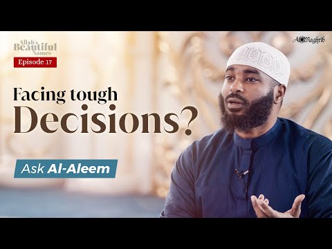 [Ep 17] How to Master Any Subject | Al Aleem | Allah's Beautiful Names — Sh. Ammar AlShukry