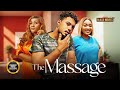 THE MASSAGE (BEN LUGO, DORIS IFEKA, Urenna Juliet)Nigerian Movies | Latest Nigerian Movie 2024