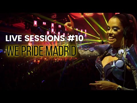 LIVE SESSIONS #10 - WE PARTY PRIDE MADRID 2022