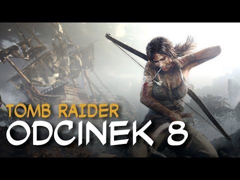 Zagrajmy w Tomb Raider odc.8 "Pierwsza pomoc"