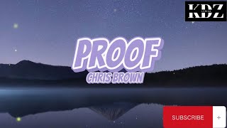 Chris Brown - Proof (Lyrics)