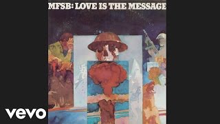 MFSB - T.S.O.P. (The Sound of Philadelphia) [audio] ft. The Three Degrees