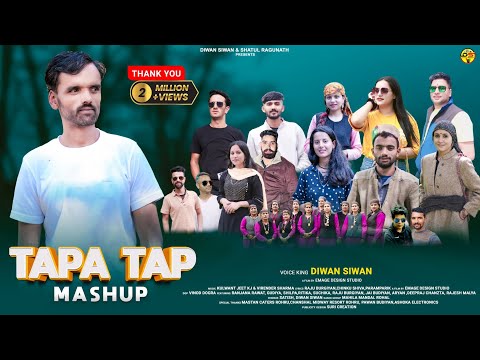 Tapa Tap Mashup || Latest Pahari Video Song || Diwan Siwan || Kj Music || New Song 2024