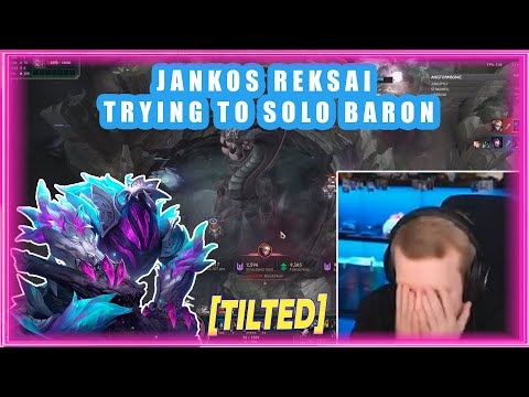 Jankos Reksai Trying to SOLO Baron [TILTED]