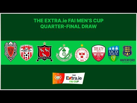 🔴 LIVE | 2022 EXTRA.ie FAI Men's Cup Quarter-Final Draw
