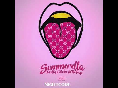 Pretty Bitches in the trap - Summerella ( Sped up )
