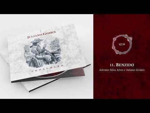Benzido - Juliano Gomes
