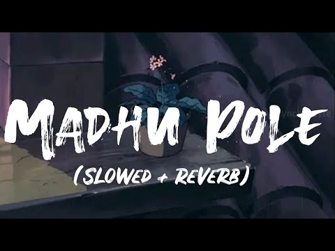 Madhu Pole | slowed reverb | Sid Sriram | Aishwarya Ravichandran | lyricsvideo