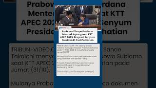 Momen di KTT APEC 2025: Prabowo Disapa PM Jepang, Senyum Semringah Presiden RI Jadi Sorotan Dunia