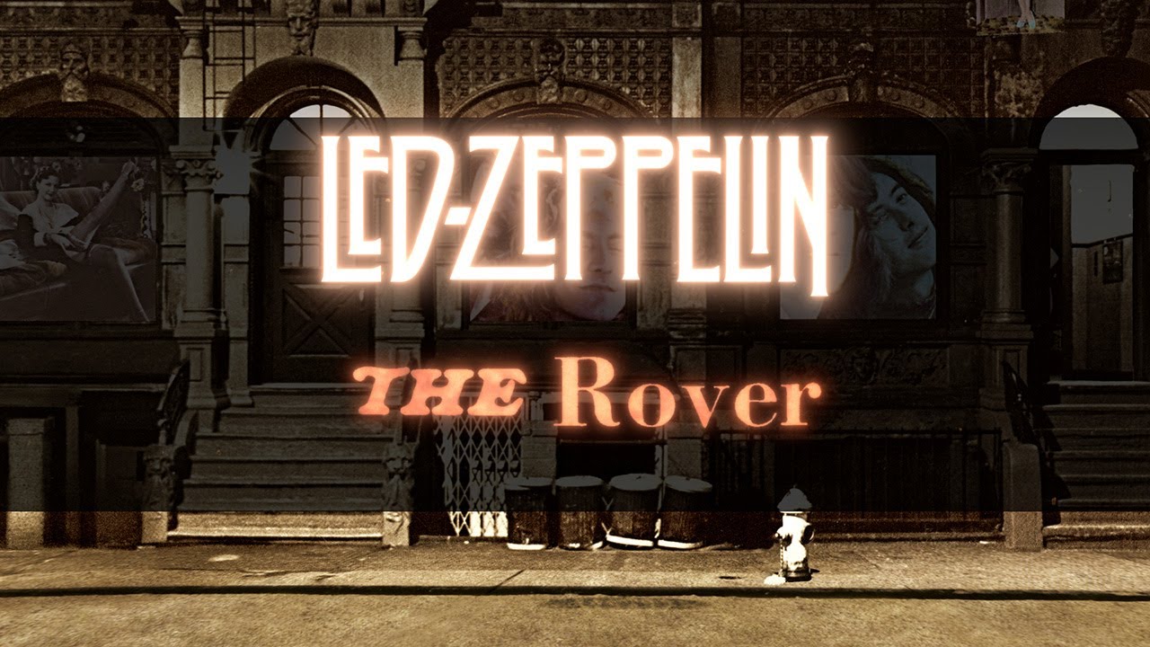 Led Zeppelin - The Rover (Remaster) (Official Audio) - YouTube