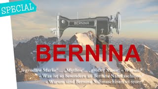 Mythos Bernina - WARUM Bernina? Was ist so besonders? Warum so teuer? | behind the scenes mommymade