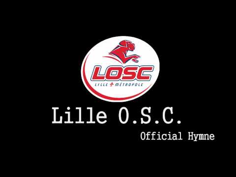 Lille OSC - Official Anthem ( Allez LOSC )