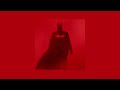 Michael Giacchino - The Batman | The Batman ( s l o w e d + r e v e r b )