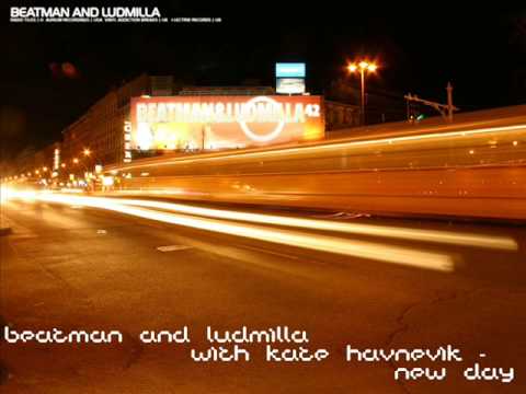 Beatman and Ludmilla with Kate Havnevik - New day