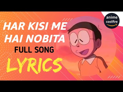 Har Kisi Me Hai Nobita (Lyrics) - Doraemon