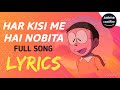 Har Kisi Me Hai Nobita Lyrics Doraemon