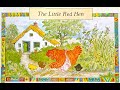 The Little Red Hen Story Time Read Aloud Story Books Bedtime Story Kids Story Story Time