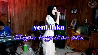 Download lagu Jangan Tinggalkan aku - yeni inka (special ultah ke 20 tahun) mp3