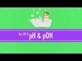 pH and pOH: Crash Course Chemistry #30