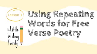 Free Verse Poetry Writing Lesson | Using Repeating Words