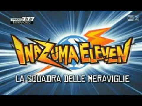 Inazuma Eleven Sigla Italiana - YouTube