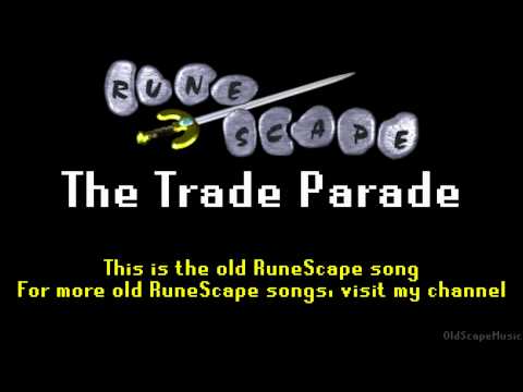 Old RuneScape Soundtrack: The Trade Parade
