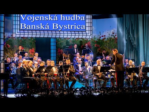 Slávnostný koncert Vojenskej hudby Banská Bystrica -Štátna opera 8.11.2018