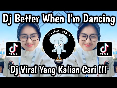 DJ BETTER WHEN I'M DANCING BY ELRAT ‎VIRAL TIKTOK 2025 🔥