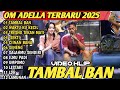 TAMBAL BAN Difarina Indra Ft Fendik Tembak Tembak Dor OM ADELLA FULL ALBUM TERBARU 2025 Vol 2