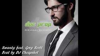 Doc Prop - Swanky feat. Greg Scott