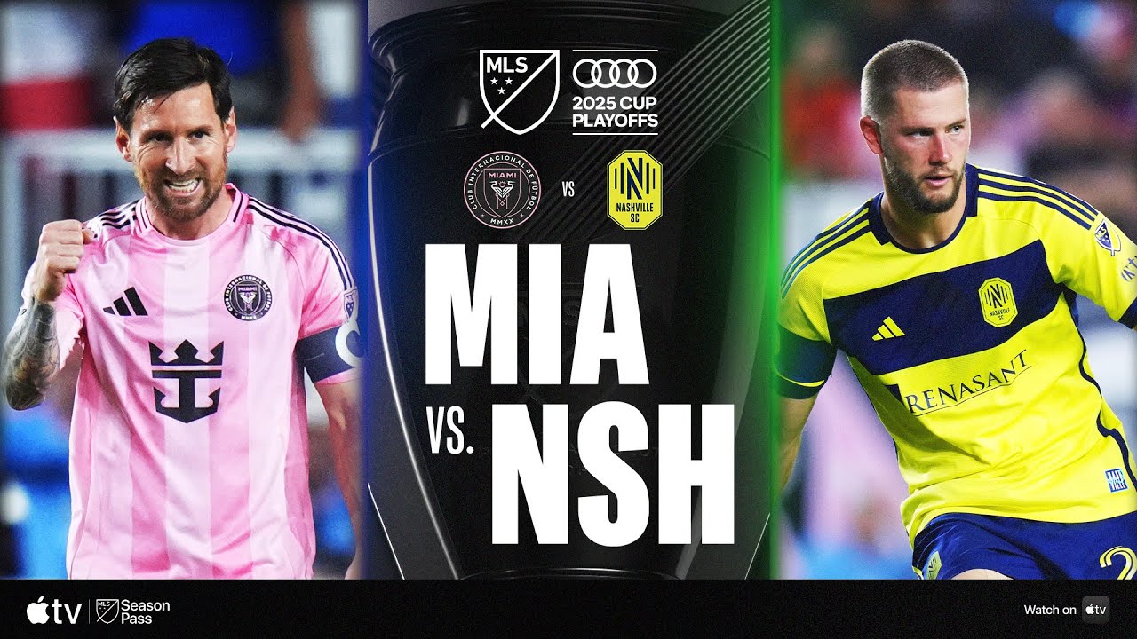 Inter Miami CF vs. Nashville SC | Full Match Highlights | 2025 Audi MLS Cup Playoffs - YouTube
